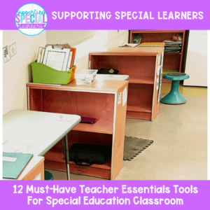 must-have teacher essentials tools for special education classroom
