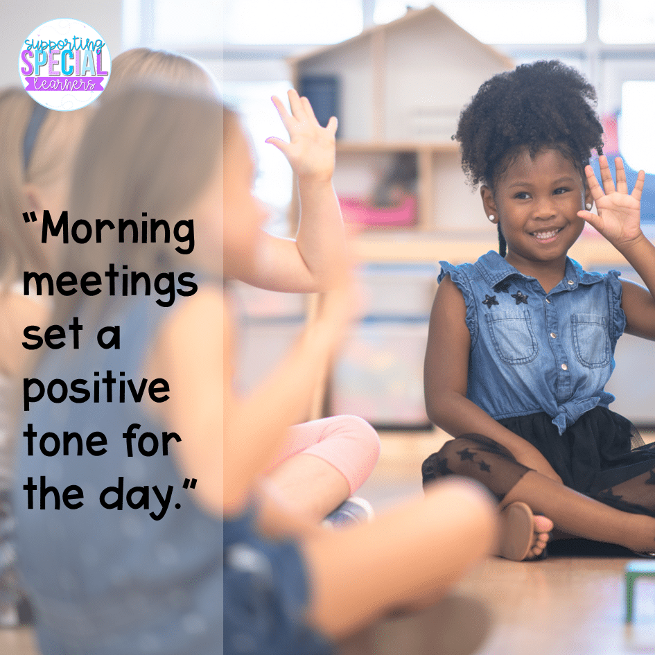 morning meetings sets positive tone