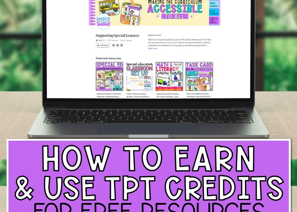 How to Earn and Use TPT Credits for Free Resources